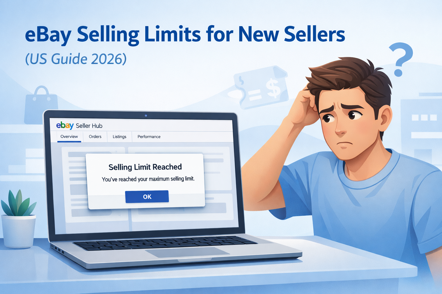 eBay Selling Limits for New Sellers (US Guide 2026)