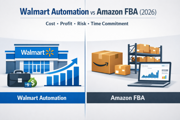 Walmart automation vs Amazon FBA 2026 overview comparing cost, profit, risk, and time commitment models.