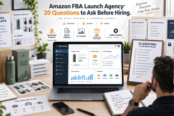 Amazon FBA launch agency evaluation covering PPC listings inventory pricing reporting ownership and Seller Central access